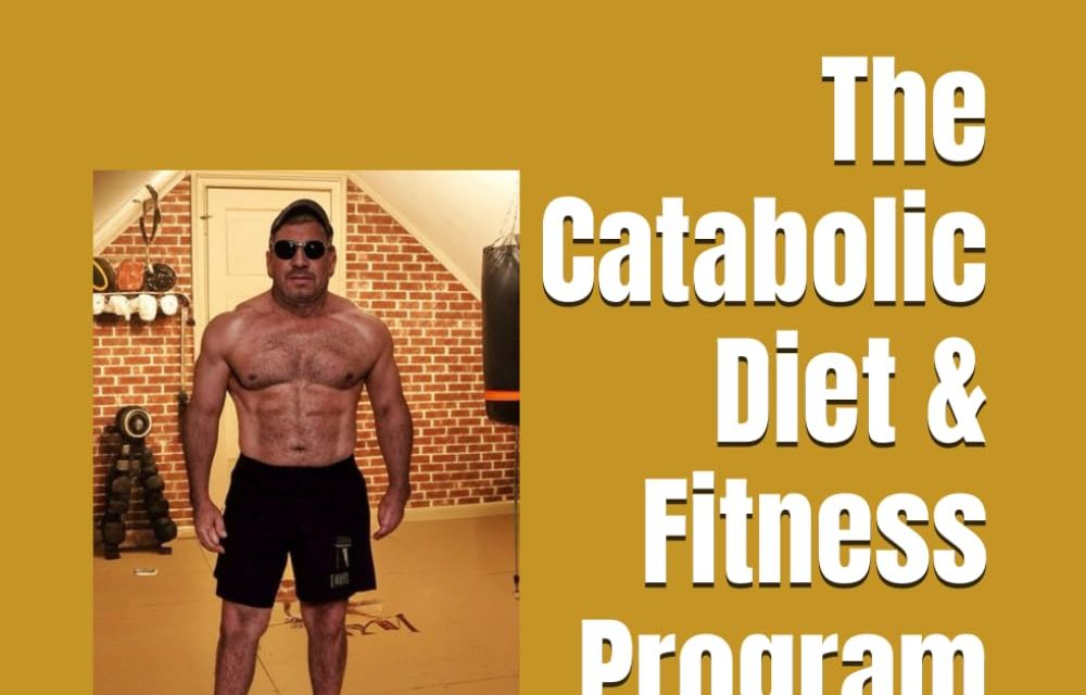 My New Released Book- Catabolic Diet & Fitness Program