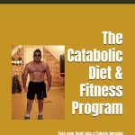 My New Released Book- Catabolic Diet & Fitness Program