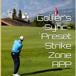Book on KINDLE: Golfer's Sync-Preset Strike Zone APP