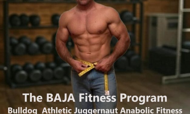 BAJA: Bulldog Athletic Juggernaut Anabolic Fitness & MAC Diet Performance