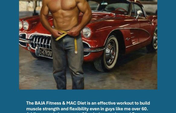 MY NEW BOOK, The BAJA FITNESS & MAC DIET Program, on KINDLE